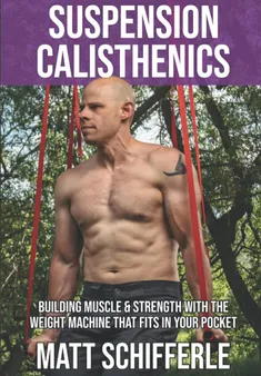 How to Build Muscle and Strength with Calisthenics: A Comprehensive Guide